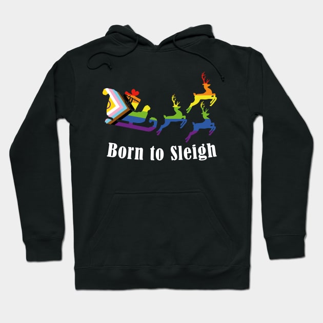 Born to slay - Fun Queer Pride Christmas Hoodie by CottonGarb